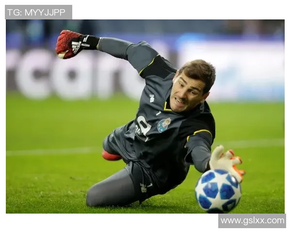 伊克尔卡西利亚斯传奇门将的荣耀岁月与西班牙足球的辉煌时代